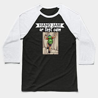 Hand jam or test cam Baseball T-Shirt